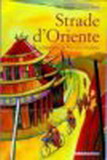 Strade d' oriente